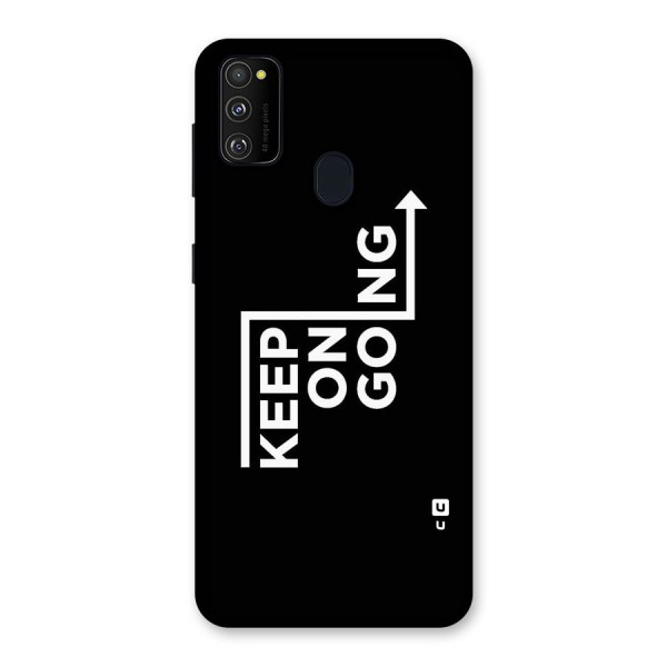 Keep On Going Back Case for Galaxy M21