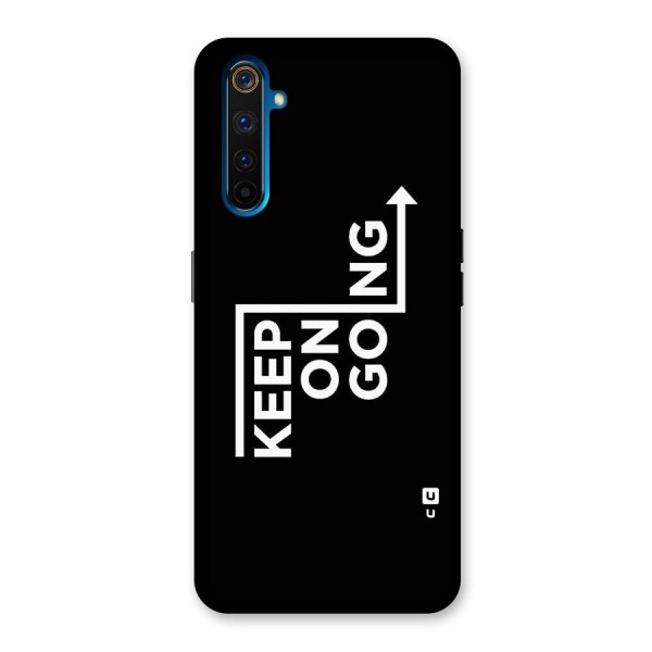 Keep On Going Back Case for Realme 6 Pro