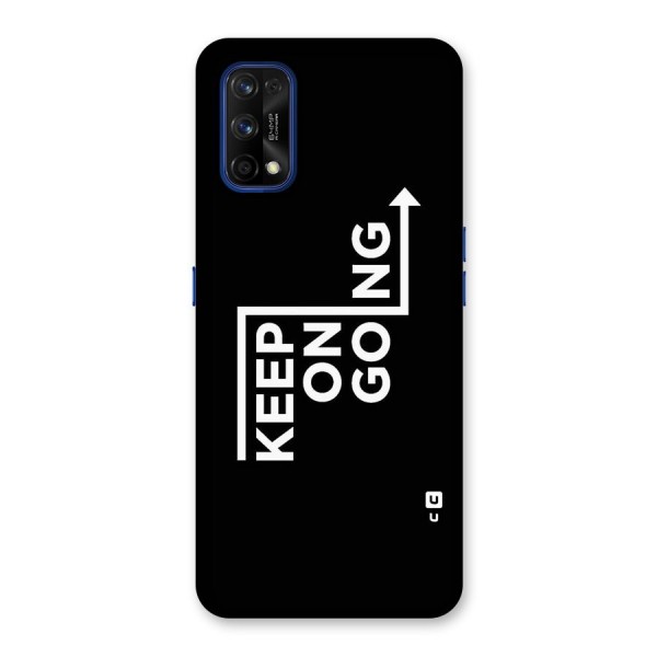 Keep On Going Back Case for Realme 7 Pro