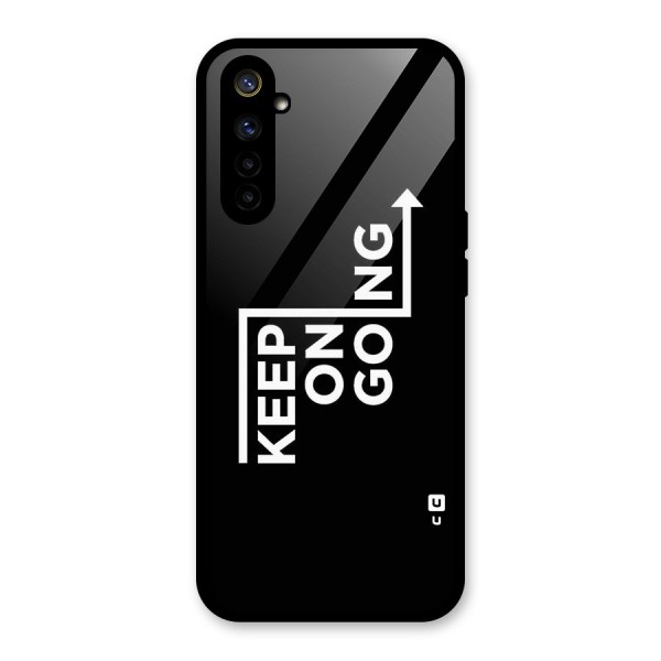 Keep On Going Glass Back Case for Realme 6