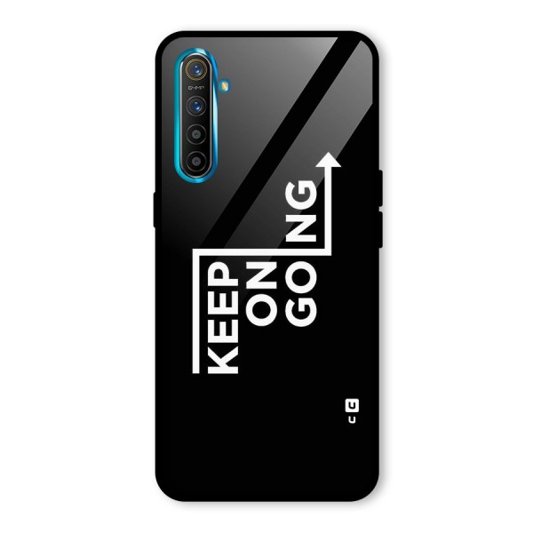 Keep On Going Glass Back Case for Realme XT