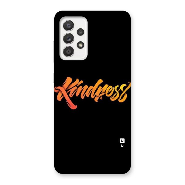 Kindness Back Case for Galaxy A52