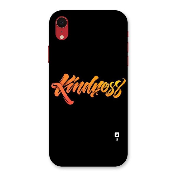 Kindness Back Case for iPhone XR