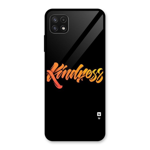 Kindness Glass Back Case for Galaxy A22 5G