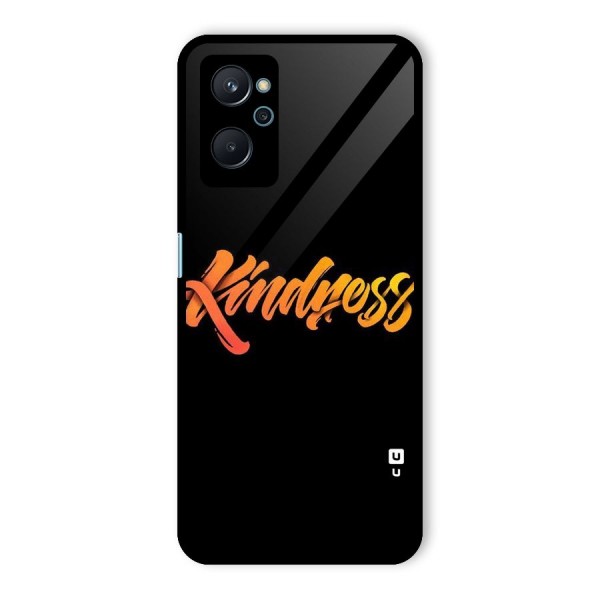 Kindness Glass Back Case for Realme 9i