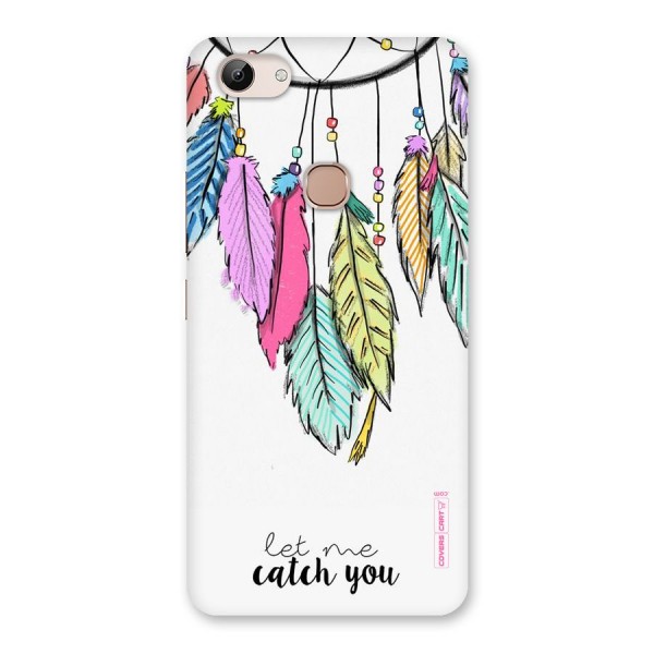 Let Me Catch You Back Case for Vivo Y83