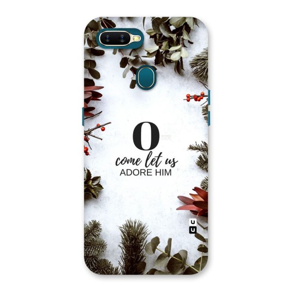 Lets Adore Him Back Case for Oppo A12