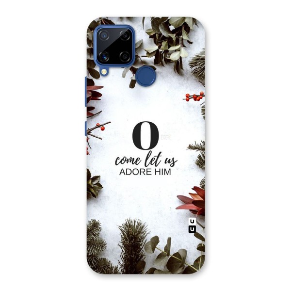 Lets Adore Him Back Case for Realme C12