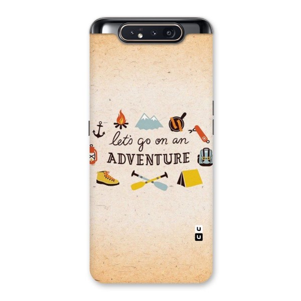 Lets Adventure Life Back Case for Galaxy A80