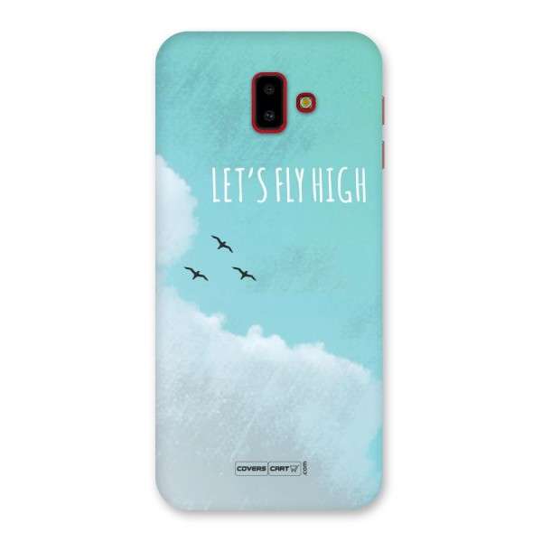 Lets Fly High Back Case for Galaxy J6 Plus