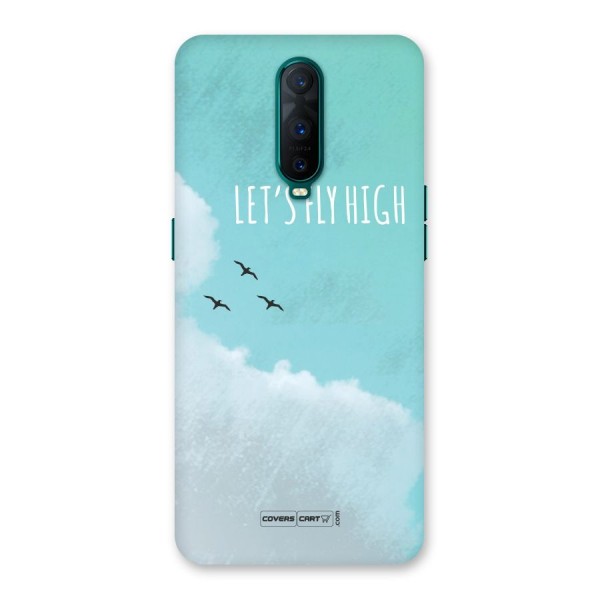 Lets Fly High Back Case for Oppo R17 Pro