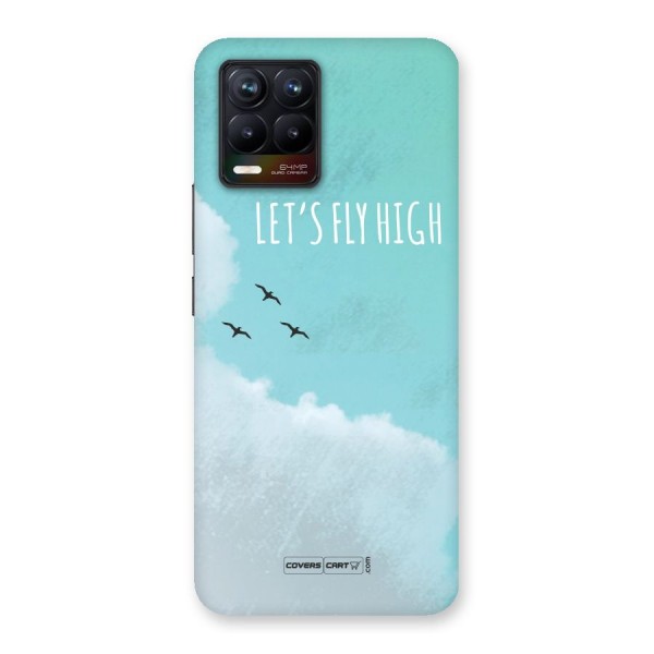 Lets Fly High Back Case for Realme 8