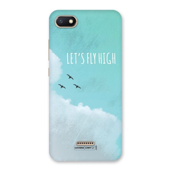 Lets Fly High Back Case for Redmi 6A