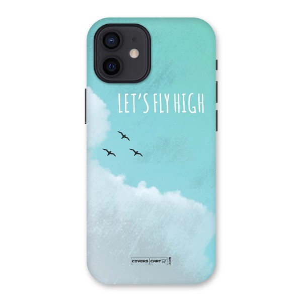 Lets Fly High Back Case for iPhone 12