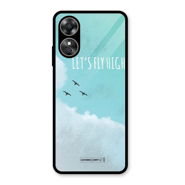 Lets Fly High Glass Back Case for Oppo A17