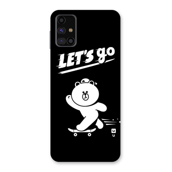 Lets Go Art Back Case for Galaxy M31s