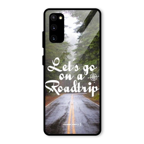 Lets go on a Roadtrip Glass Back Case for Galaxy S20 FE 5G