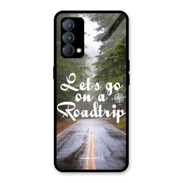 Lets go on a Roadtrip Glass Back Case for Realme GT Master Edition