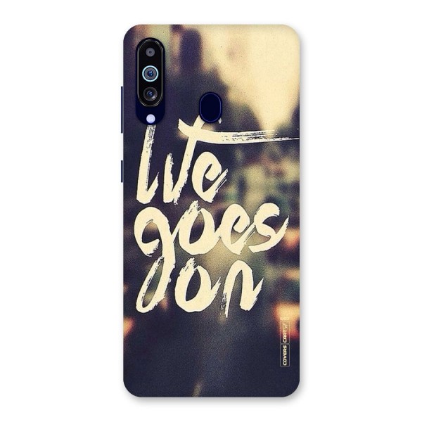 Life Goes On Back Case for Galaxy A60