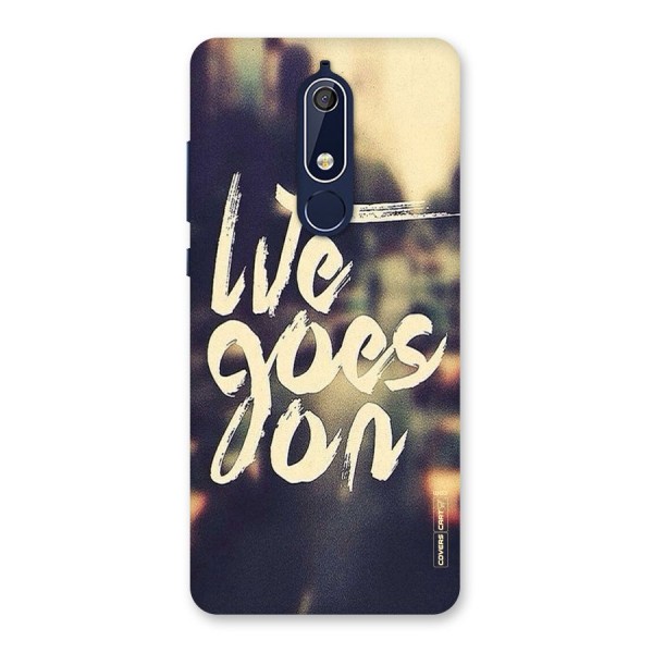 Life Goes On Back Case for Nokia 5.1