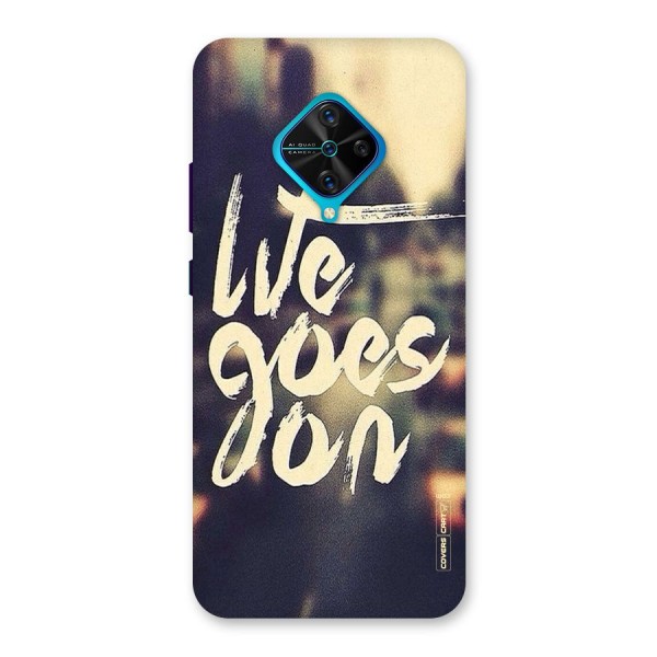 Life Goes On Back Case for Vivo S1 Pro