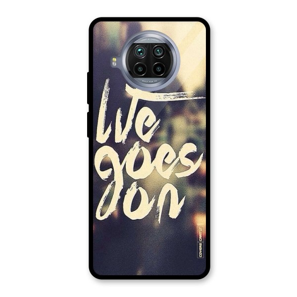 Life Goes On Glass Back Case for Mi 10i