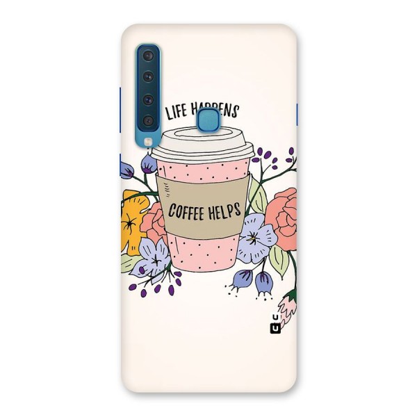 Life Happens Back Case for Galaxy A9 (2018)