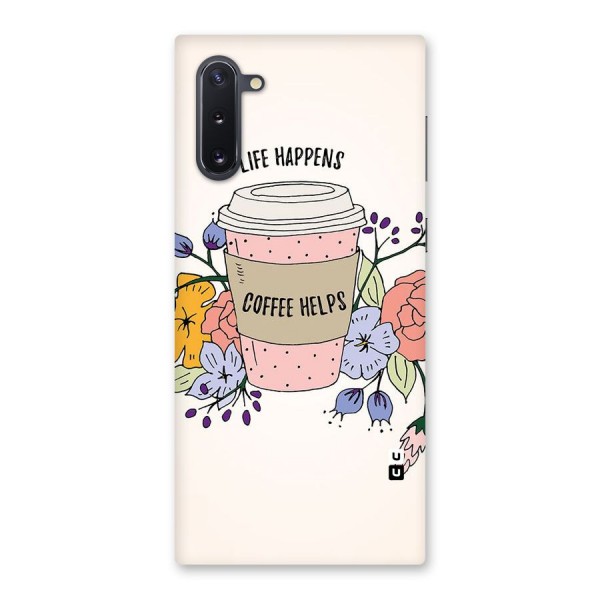 Life Happens Back Case for Galaxy Note 10