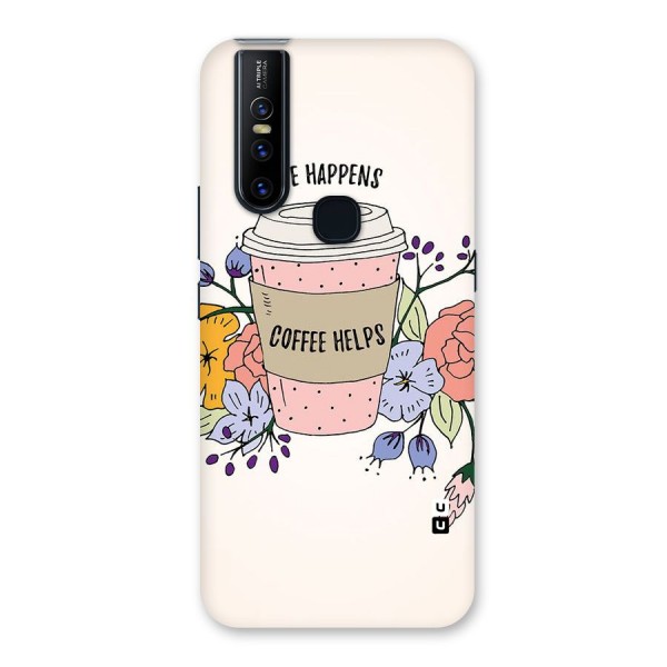 Life Happens Back Case for Vivo V15