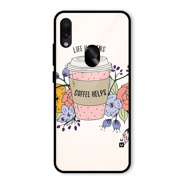 Life Happens Glass Back Case for Redmi Note 7