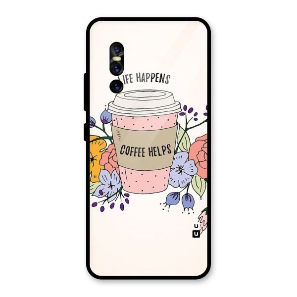 Life Happens Glass Back Case for Vivo V15 Pro