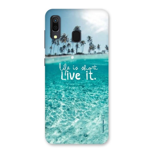 Life Is Short Back Case for Galaxy A20