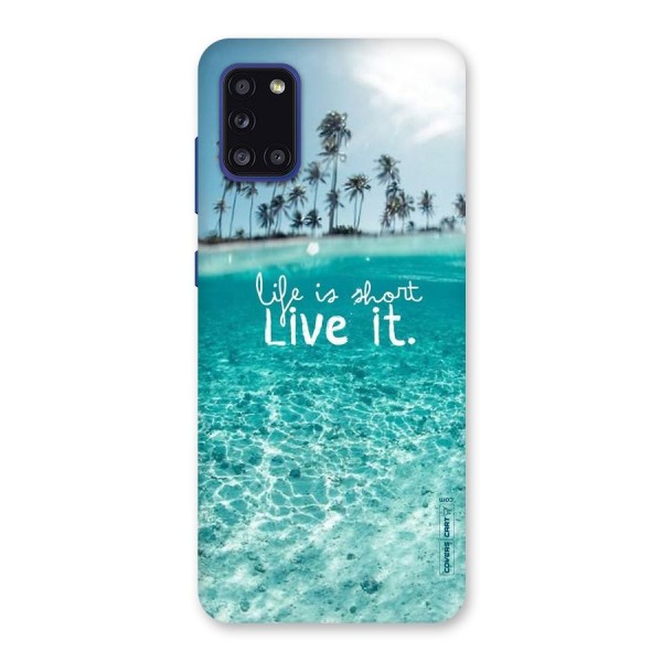 Life Is Short Back Case for Galaxy A31