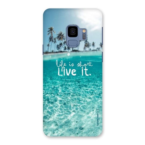 Life Is Short Back Case for Galaxy S9