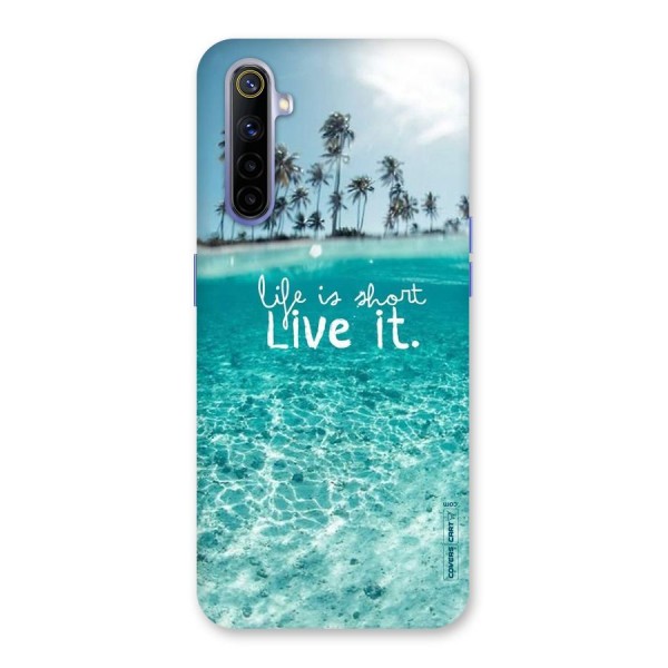 Life Is Short Back Case for Realme 6