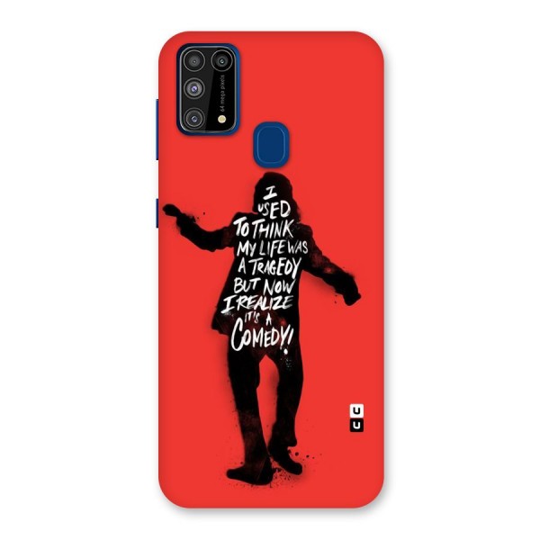 Life Tragedy Comedy Back Case for Galaxy F41