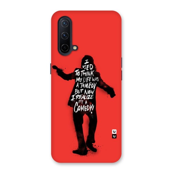Life Tragedy Comedy Back Case for OnePlus Nord CE 5G