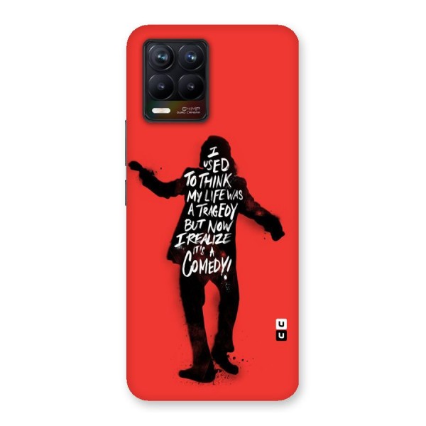 Life Tragedy Comedy Back Case for Realme 8