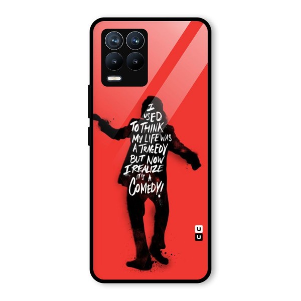 Life Tragedy Comedy Glass Back Case for Realme 8