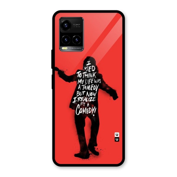 Life Tragedy Comedy Glass Back Case for Vivo Y21G