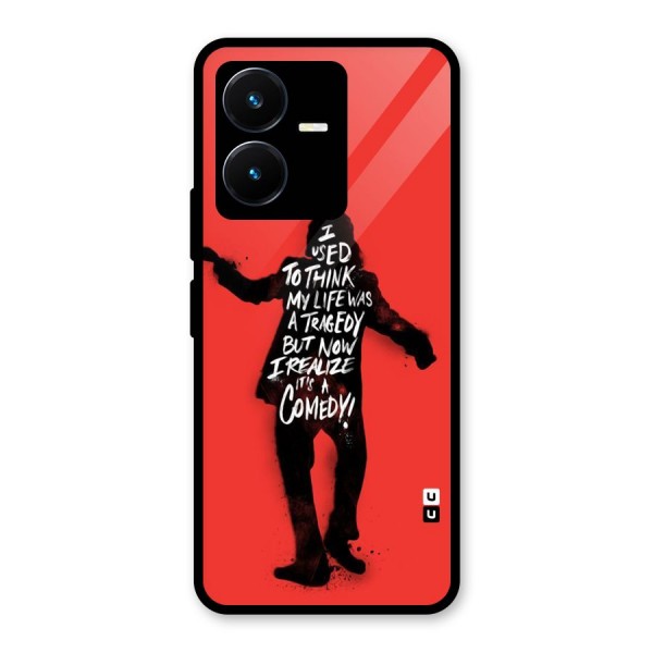 Life Tragedy Comedy Glass Back Case for Vivo Y22