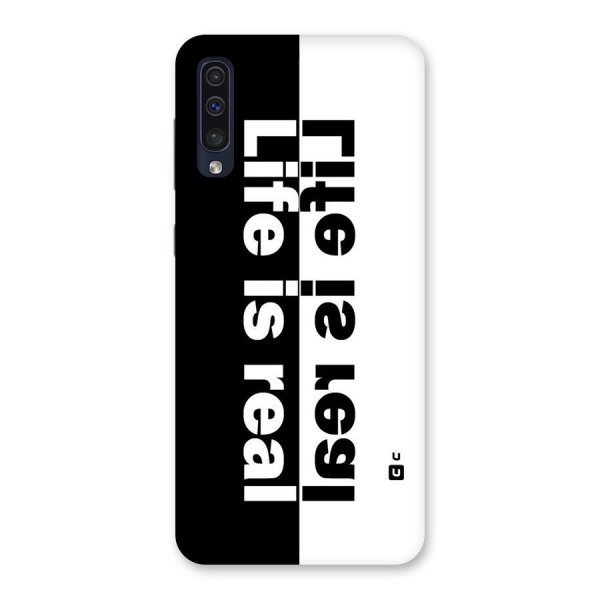 Life is Real Back Case for Galaxy A50s