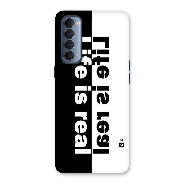 Life is Real Back Case for Reno4 Pro