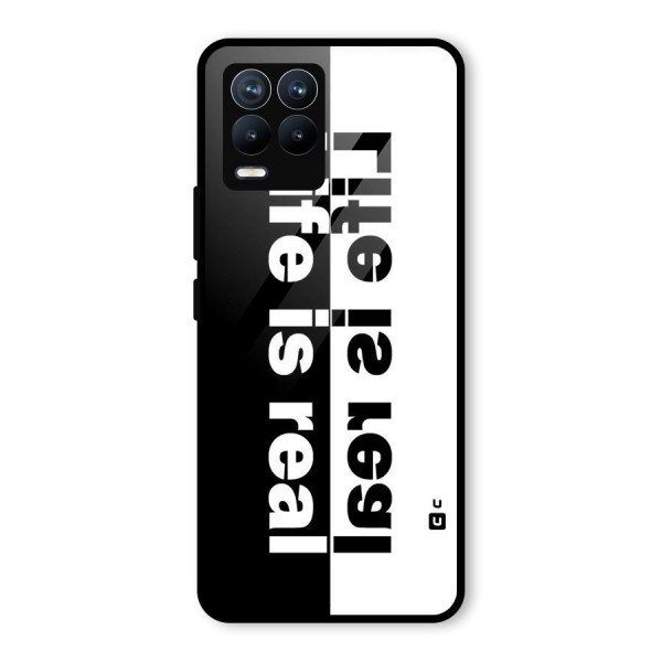 Life is Real Glass Back Case for Realme 8