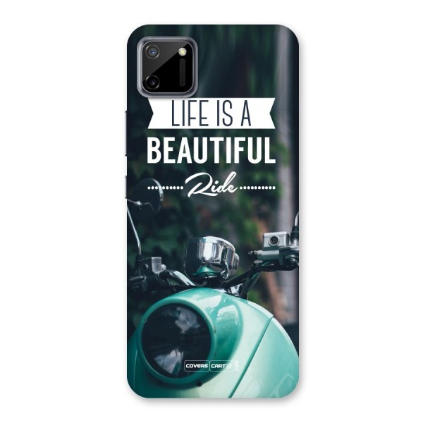 Life is a Beautiful Ride Back Case for Realme C11