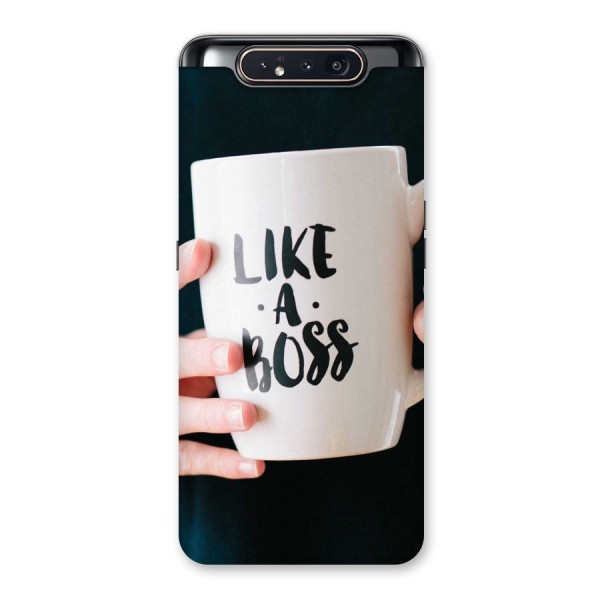 Like a Boss Back Case for Galaxy A80