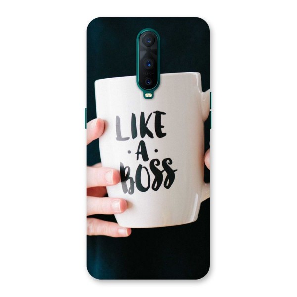 Like a Boss Back Case for Oppo R17 Pro