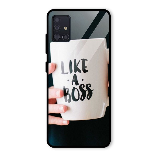 Like a Boss Glass Back Case for Galaxy A51