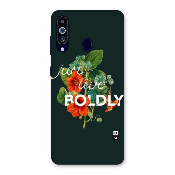 Live Boldly Back Case for Galaxy A60