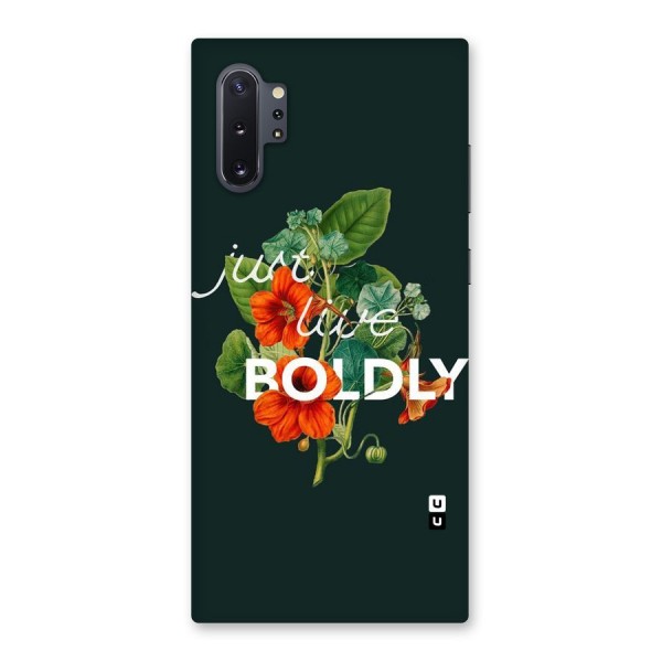 Live Boldly Back Case for Galaxy Note 10 Plus